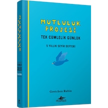Mutluluk Projesi - Tek Cümlelik Günlük 5 Yıllık Seyir Defteri