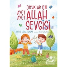 Mercankitap- Çocuklar için Ayet Ayet Allah Sevgisi / Hatice Kübra Tongar