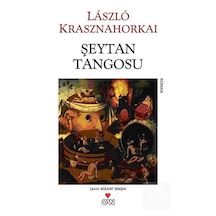 Şeytan Tangosu / Laszlo Krasznahorkai
