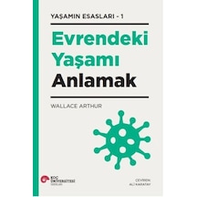 Evrendeki Yaşamı Anlamak - Yaşamın Esasları 1