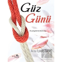 Güz Günü - Arzu Eylem Turan - Boramir Yayınları