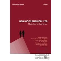 Beni Götürmediğin Yer Eriken Yayınları