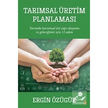 Tarımsal Üretim Planlaması - Ergin Özügür - Cinius