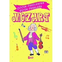 Mozart - Çocuk Dahilerden Büyük Dehalara - Murat Çavga - Parola Çocuk