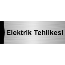 Elektrik Tehlikesi 5x20cm Gümüş Renk Metal Yönlendirme Levhası