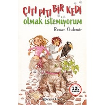 Çıtı Pıtı Bir Kedi Olmak İstemiyorum - Pmvp-592518