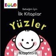 Yüzler-Bebeğim İçin İlk Kitaplar- Eolo