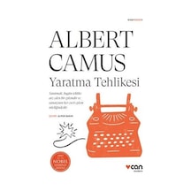 Yaratma Tehlikesi - Albert Camus - Can Yayınları
