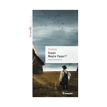 İnsan Neyle Yaşar - Livaneli Kitaplığı - Lev Nikolayeviç Tolstoy - İnkılap Kitabevi