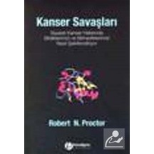 Kanser Savaşları - Robert N. Proctor - Paradigma Yayınları