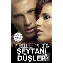 Şeytani Düşler - Laurell K. Hamilton - Artemis Yayınları