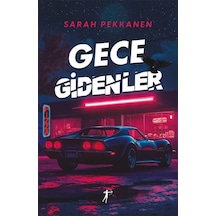 Gece Gidenler / Sarah Pekkanen