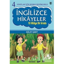4.Sınıflar İçin Renkli Resimlerle İngilizce Hikayeler Seti  -  10 Hikaye Bir Arada  -  Gülay Çakıt  -  Özyürek Yayınevi
