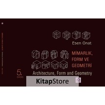 Mimarlık, Form ve Geometri / Prof. Dr. Esen Onat