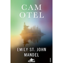 Cam Otel / Emily St. John Mandel
