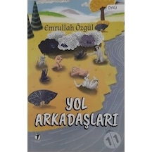 Yol Arkadaşları - Emrullah Özgül - İki Eylül Yayınevi