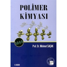 Polimer Kimyası/Mehmet Saçak