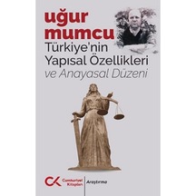 Türkiye'Nin Yapısal Özellikleri Ve Anayasal 9786257715034