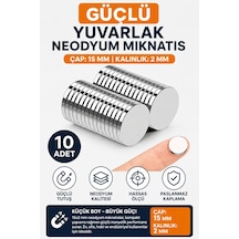 10 Adet 15x2 Güçlü Yuvarlak Neodyum Mıknatıs, Çap: 15 Mm Kalınlık : 2 Mm