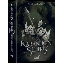 Karanlığın Şehri - 2 - Şule Avlamaz - İndigo Kitap