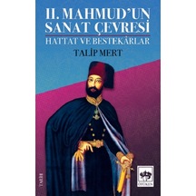 Ii. Mahmud'Un Sanat Çevresi