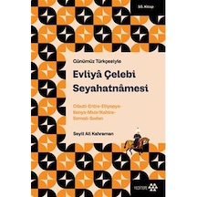 Evliya Çelebi Seyahatnamesi 10.kitap / Cibuti-eritre-etiyopya-...