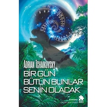 Bir Gün Bütün Bunlar Senin Olacak - Kyut-900147