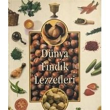 Dünya Fındık Lezzetleri