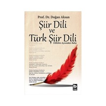 Şiir Dili ve Türk Şiir Dili  - Doğan Aksan  - Bilgi Yayınevi