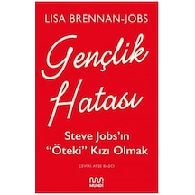 Gençlik Hatası: Steve Jobsın Öteki Kızı Olmak - Lisa Brennan Jobs - Mundi