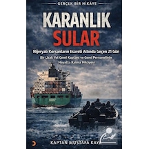 Karanlık Sular / Kaptan Mustafa Kaya