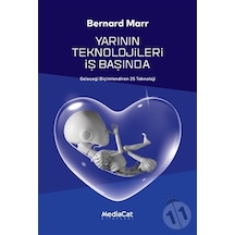 Yarının Teknolojisi İş Başında - Bernard Marr - MediaCat Yayıncılık