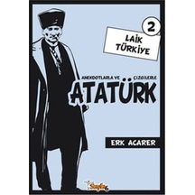 Anekdotlarla ve Çizgilerle Atatürk 2 - Laik Türkiye - Erk Acarer - Sayfa 6