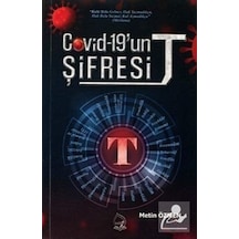 Covid - 19'un Şifresi: T - Metin Özmen - Sebe