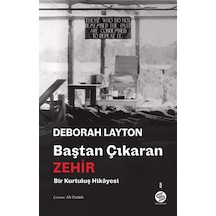 Baştan Çıkaran Zehir & Bir Kurtuluş Hikayesi / Deborah Layton