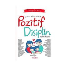 Çocuk Eğitiminde Pozitif Disiplin Teknikleri - Pedagog Oya Akbaş