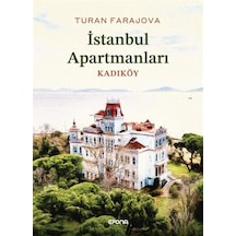 İstanbul Apartmanları / Kadıköy / Turan Farajova
