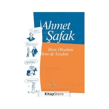 Hem Okudum Hem De Yazdım / Ahmet Şafak