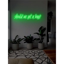 Twins Led Should We Get A Bag Yazılı Neon Tabela Yeşil Model:model:35733366 Yeşil