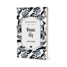 Beyaz Diş - Jack London - Ema Klasik Yayınları