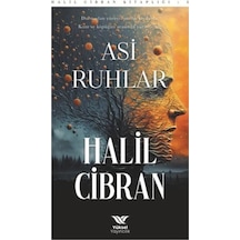 Asi Ruhlar / Halil Cibran