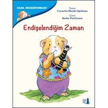 Nasıl Hissediyorum?-Endişelendiğim Zaman - Cornelia Maude Spelman - Büyülü Fener