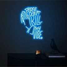 Twins Led Please Don't Kill My Vibe. Yazılı Ve Şekilli Neon Tabela Mavi Model:model:27583366 Mavi