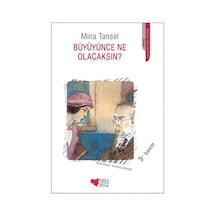 Büyüyünce Ne  Olacaksın