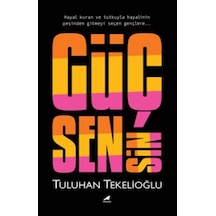 Güç Sensin - Tuluhan Tekelioğlu - Karakarga