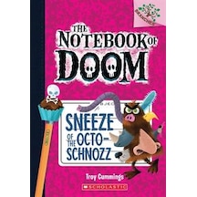 Sneeze of the Octo-Schnozz (The Notebook of Doom 11) 9781338034486