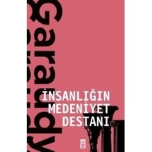Insanlığın Medeniyet Destanı 9786050828498