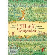 Mutlu Tavşanlar - Marie Nimier - Redhouse Kidz Yayınları