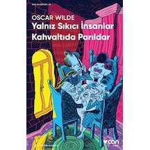 Yalnız Sıkıcı İnsanlar Kahvaltıda Parıldar
