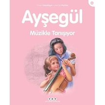 Ayşegül - Müzikle Tanışıyor